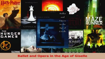 PDF Download  Ballet and Opera in the Age of Giselle PDF Online