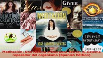 Download  Meditación Una técnica eficaz para activar el sistema reparador del organismo Spanish PDF Free