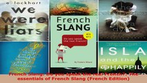 Read  French Slang Do you speak the real French The essentials of French Slang French EBooks Online
