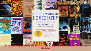 PDF Download  The Companion to Homeopathy The Practitioners Guide Read Full Ebook