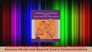 Childrens Learning From Educational Television Sesame Street and Beyond Leas Download