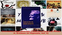PDF Download  Innovative Hypnotherapy Collected Papers of Milton H Erickson on Hypnosis Vol 4 Read Online