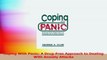 Coping With Panic A DrugFree Approach to Dealing With Anxiety Attacks Read Online