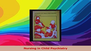 Nursing in Child Psychiatry PDF