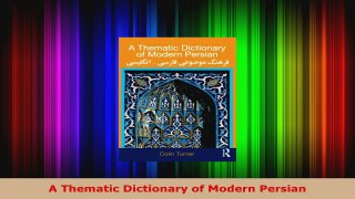 Read  A Thematic Dictionary of Modern Persian Ebook Free