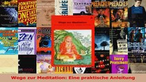 Read  Wege zur Meditation Eine praktische Anleitung PDF Online