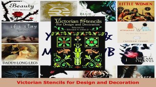 Read  Victorian Stencils for Design and Decoration Ebook Free