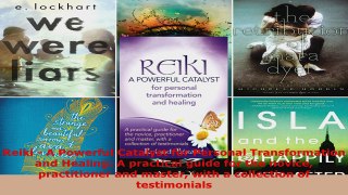 Read  Reiki  A Powerful Catalyst for Personal Transformation and Healing A practical guide for Ebook Free