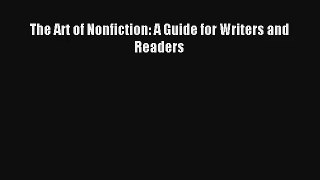 [PDF Download] The Art of Nonfiction: A Guide for Writers and Readers Full Ebook