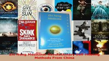 Download  Zhi Neng Medicine Revolutionary SelfHealing Methods From China EBooks Online