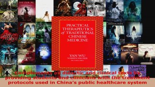 Read  Practical Therapeutics of Traditional Chinese Medicine Paradigm title EBooks Online