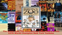 The Bronx Zoo The Astonishing Inside Story of the 1978 World Champion New York Yankees Download