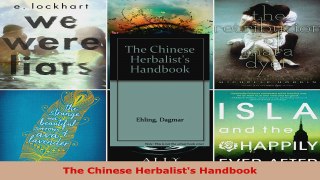 Read  The Chinese Herbalists Handbook Ebook Free