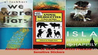 Read  Animal Silhouettes 31 BlackandWhite PressureSensitive Stickers EBooks Online