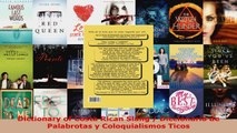 Read  Dictionary of Costa Rican Slang  Diccionario de Palabrotas y Coloquialismos Ticos PDF Free