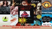Read  Off the Hook Dictionary of African American Slang English and Japanese Edition EBooks Online