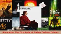 Download  Simonetta The First Lady of Italian Fashion Mode EBooks Online
