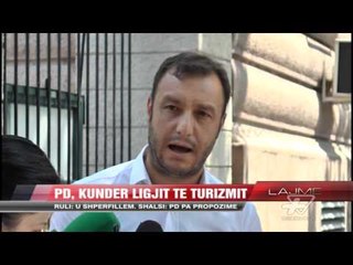 PD, kundër ligjit të turizmit - News, Lajme - Vizion Plus