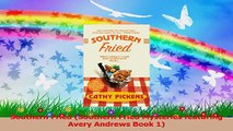 Download  Southern Fried Southern Fried Mysteries featuring Avery Andrews Book 1 PDF Online