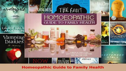 Download  Homeopathic Guide to Family Health PDF Free