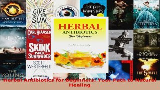Read  Herbal Antibiotics for Beginners Your Path to Natural Healing PDF Free
