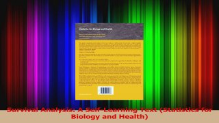 Read  Survival Analysis A SelfLearning Text Statistics for Biology and Health Ebook Free