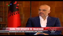 Kryeministri Rama flet për “Kumanovën” dhe “Ohrin” - News, Lajme - Vizion Plus