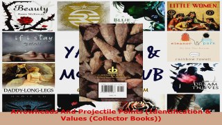 Download  Arrowheads And Projectile Points Identification  Values Collector Books PDF Free
