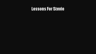 Lessons For Stevie [Download] Online