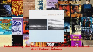 Read  Reinventing the West Photographs Of Ansel Adams And Robert Adams Ebook Free