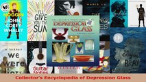 Read  Collectors Encyclopedia of Depression Glass EBooks Online