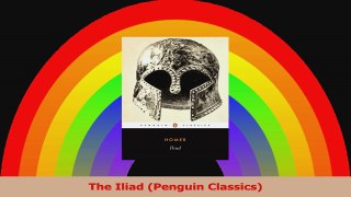 Read  The Iliad Penguin Classics Ebook Free