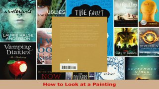 Read  How to Look at a Painting PDF Online