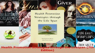 Read  Health Promotion Strategies through the Lifespan 7th Edition EBooks Online