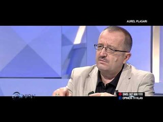 Opinion - Aurel Plasari! (27 korrik 2015)