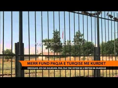 Merr fund paqja e Turqisë me kurdët - Top Channel Albania - News - Lajme
