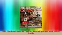 Old Fishing Lures  Tackle Identification and Value Guide PDF