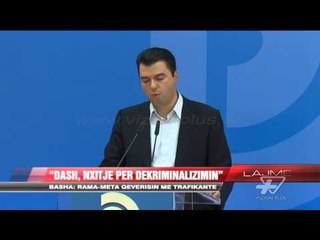 Basha: Rama - Meta qeverisin me trafikantë - News, Lajme - Vizion Plus