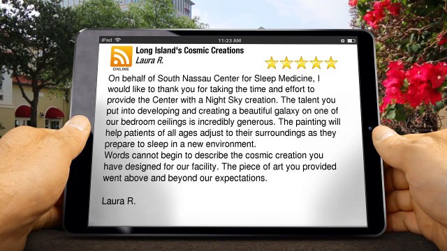 Long Island's Cosmic Creations Bay Shore Amazing Five Star Review by Laura R.