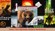 Read  Bear The Ultimate Artists Reference EBooks Online