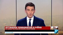 Attentats de Paris Assaut à Saint Denis Des rafales de tirs en continu