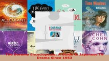 Read  The Dorama Encyclopedia A Guide to Japanese TV Drama Since 1953 Ebook Free