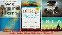 Download  The Bible Cure for High Blood Pressure Ancient Truths Natural Remedies and the Latest EBooks Online