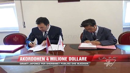 Akordohen 4 milionë dollarë nga qeveria japoneze - News, Lajme - Vizion Plus