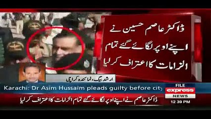 Dr. Asim Hussain Confesses his Crimes