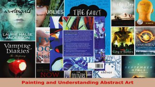 Read  Painting and Understanding Abstract Art EBooks Online