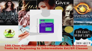 Read  100 Clear Grammar Tests  Reproducible Grammar Tests for Beginning to Intermediate EslEfl Ebook Free