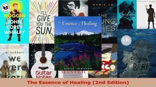 Read  The Essence of Healing 2nd Edition EBooks Online