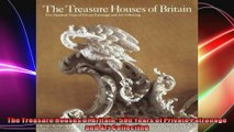The Treasure Houses of Britain 500 Years of Private Patronage and Art Collecting