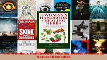 Read  The Womans Handbook of Healing Herbs A Guide to Natural Remedies Ebook Free